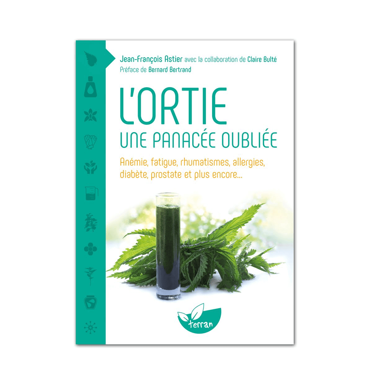 L'ortie, une panacée oubliée - Natura Mundi - Arbolayre
