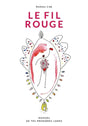 Le fil rouge - DeAnna L'am - Natura Mundi - Arbolayre