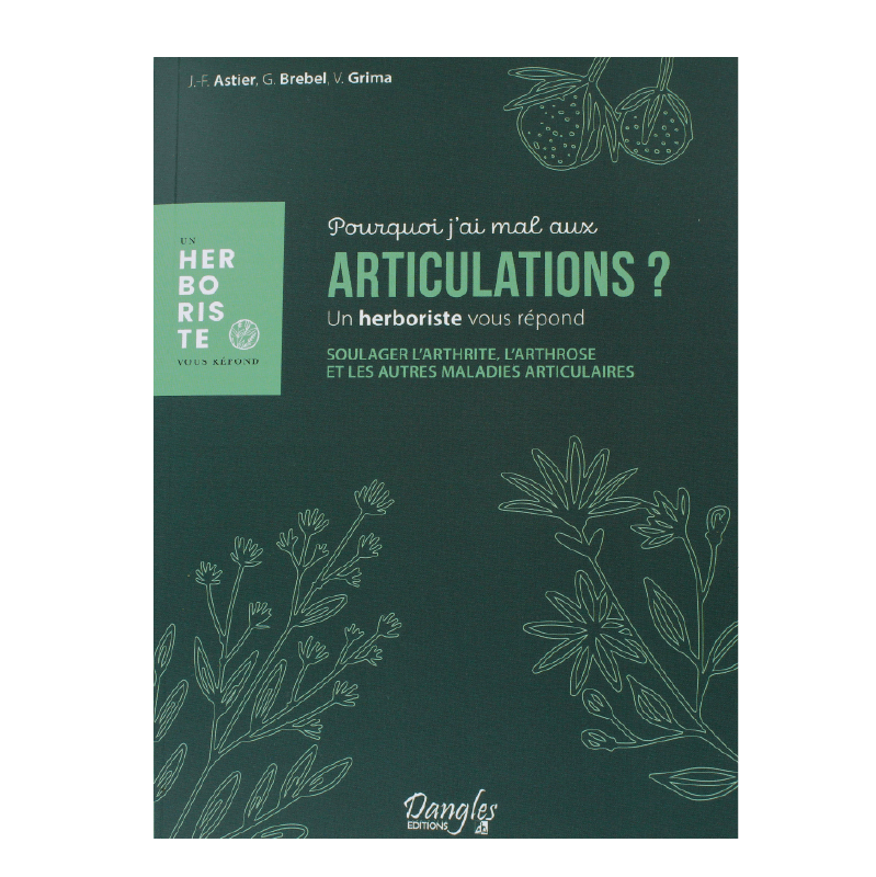 Pourquoi j'ai mal aux articulations ? - Natura Mundi - Arbolayre