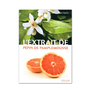 L'extrait de pépin de pamplemousse