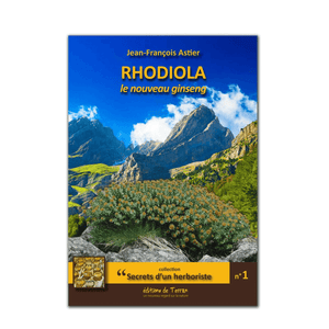 Rhodiola, le nouveau ginseng - Natura Mundi - Arbolayre